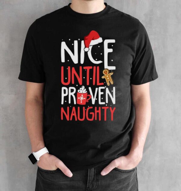 Cute Funny Nice Naughty Christmas Shirt Nice Naughty Shirt Naughty Sweatshirt - Black Unisex T-Shirt