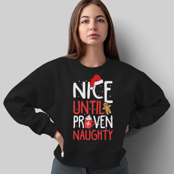 Cute Funny Nice Naughty Christmas Shirt Nice Naughty Shirt Naughty Sweatshirt - Sweatshirt