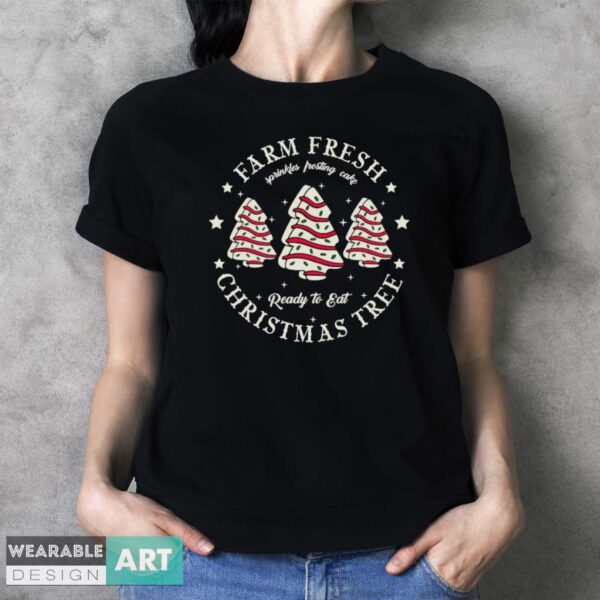 Farm Fresh Christmas Tree Shirt, Christmas Tree Cake Shirt - Ladies T-Shirt