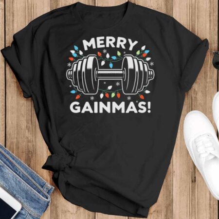 Fitness Workout Gym Shirt Merry Gainmas Christmas Shirt Gym Ugly Christmas Shirt - Black T-Shirt