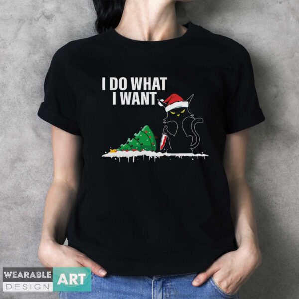 Funny Cat Knocking Over Christmas Tree I Do What I Want Unisex Vintage T-Shirt - Ladies T-Shirt