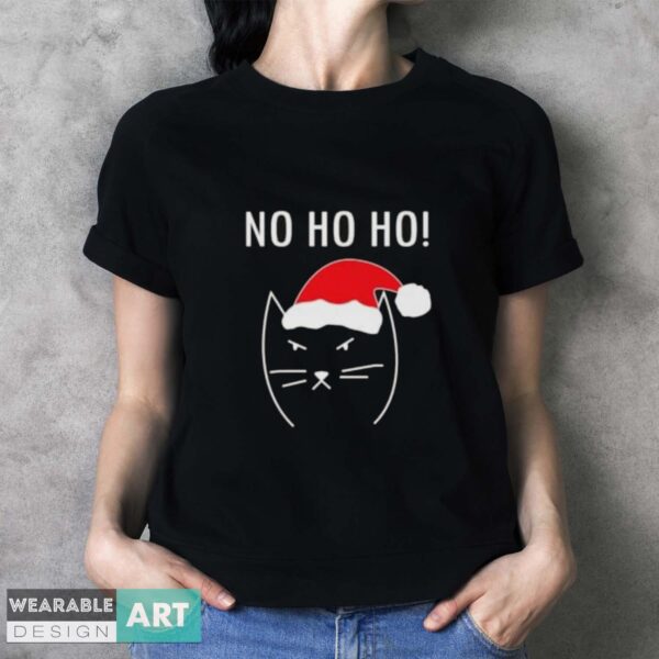 Funny Christmas cat No ho ho i do what i want Premium T-Shirt - Ladies T-Shirt