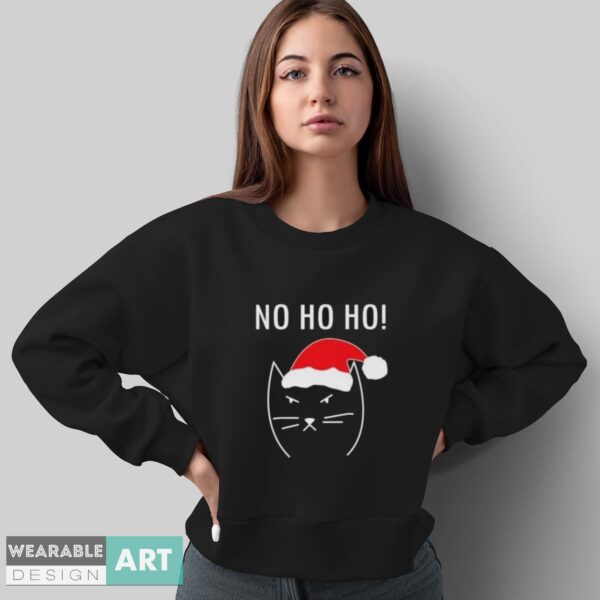 Funny Christmas cat No ho ho i do what i want Premium T-Shirt - Sweatshirt