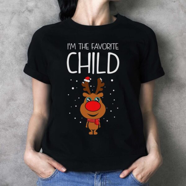 I'm The Favorite Child Shirt Funny Kids Ugly Christmas Shirt - Ladies T-Shirt