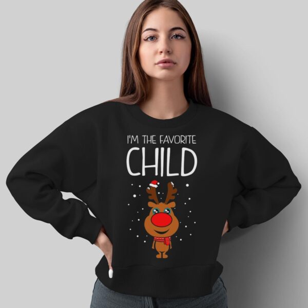 I'm The Favorite Child Shirt Funny Kids Ugly Christmas Shirt - Sweatshirt