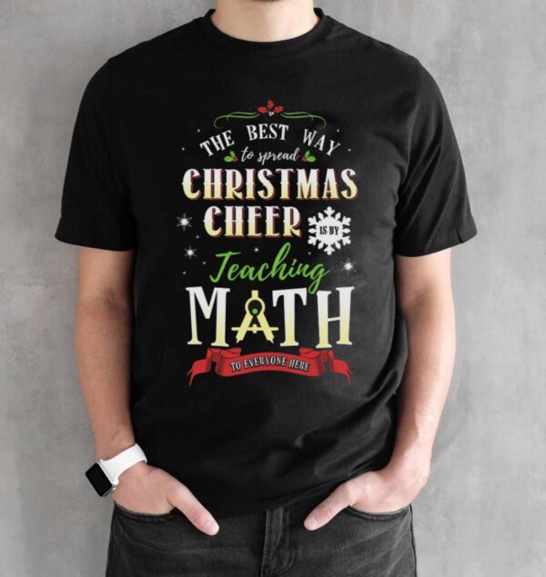 Math Teacher Ugly Christmas Math Teacher Christmas Shirt Math Teacher Shirt Math Teacher Sweatshirt - Black Unisex T-Shirt