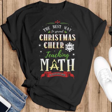 Math Teacher Ugly Christmas Math Teacher Christmas Shirt Math Teacher Shirt Math Teacher Sweatshirt - Black T-Shirt