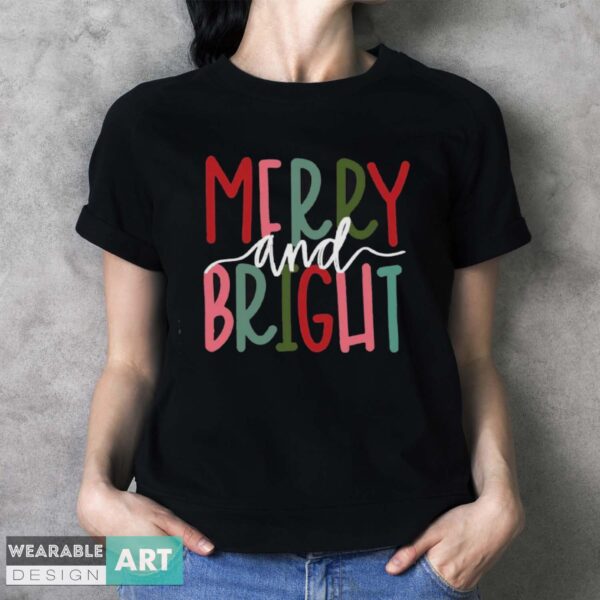 Merry and Bright Christmas Shirt, Christmas Party Shirt - Ladies T-Shirt