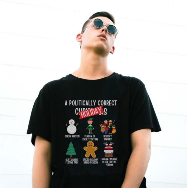 Politically Correct Christmas shirt, Funny Christmas party shirt - G500 Gildan T-Shirt