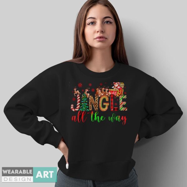 Retro Jingle All The Way Christmas Shirt, Merry Xmas Tee, Cute Holiday Shirt - Sweatshirt