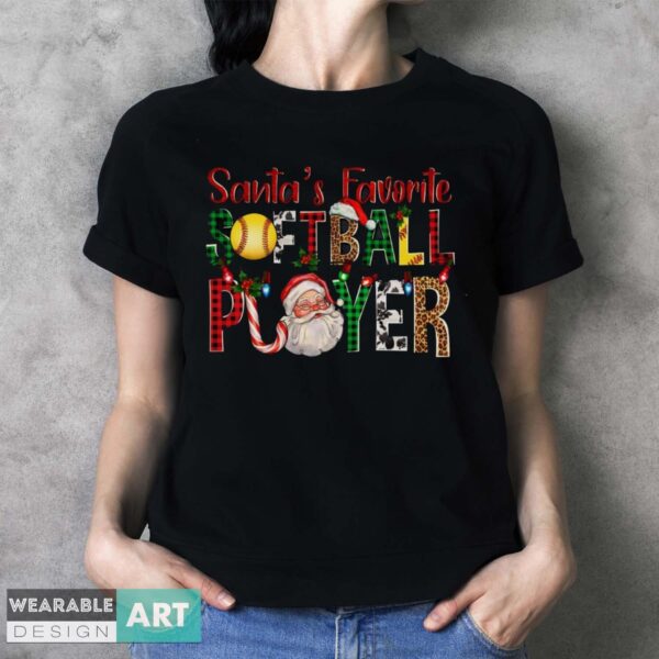 Santa's Favorite Softball Player, Christmas Santa Tshirt, Gift For Softball Lover - Ladies T-Shirt