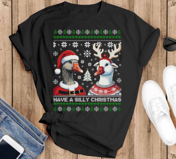 Silly Goose Christmas Shirt Silly Goose Shirt Silly Goose Shirt Silly Goose Christmas Shirt - Black T-Shirt