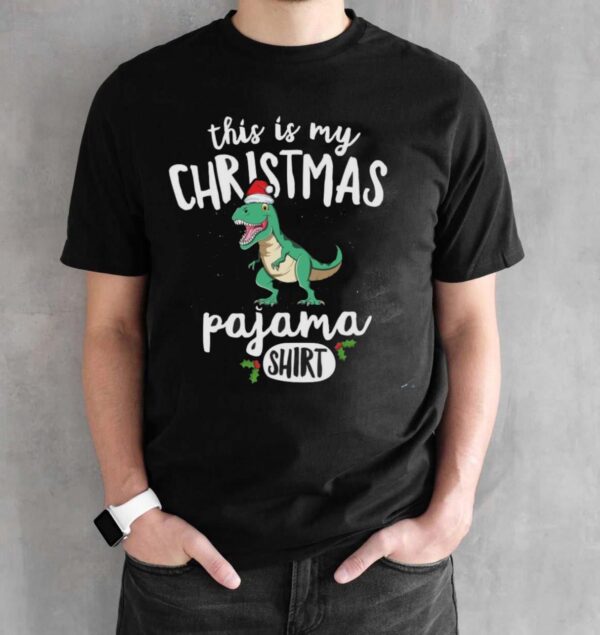 This Is My Christmas Shirt Shirt Dinosaur T-Sshirt Gifts - Black Unisex T-Shirt